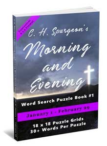 C.H. Spurgeon’s Morning and Evening Word Search Puzzle Book #1 (6 x 9): January 1st to February 29th